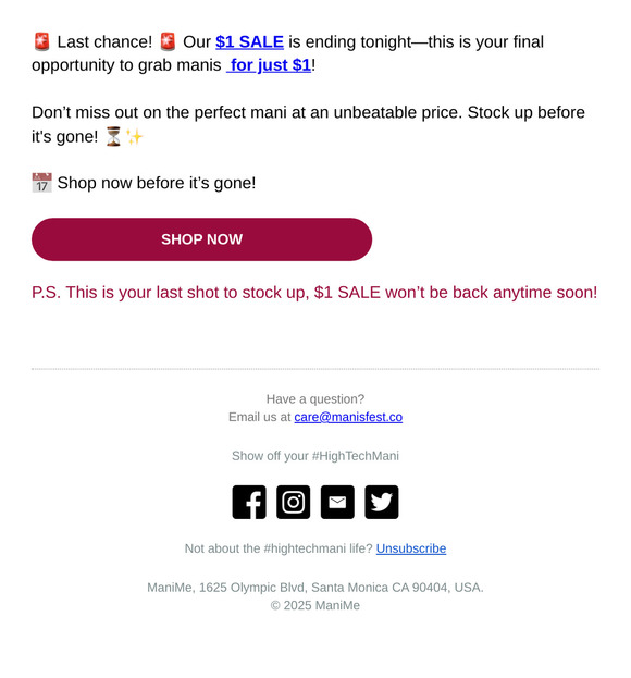 Final Chance: $1 Manis