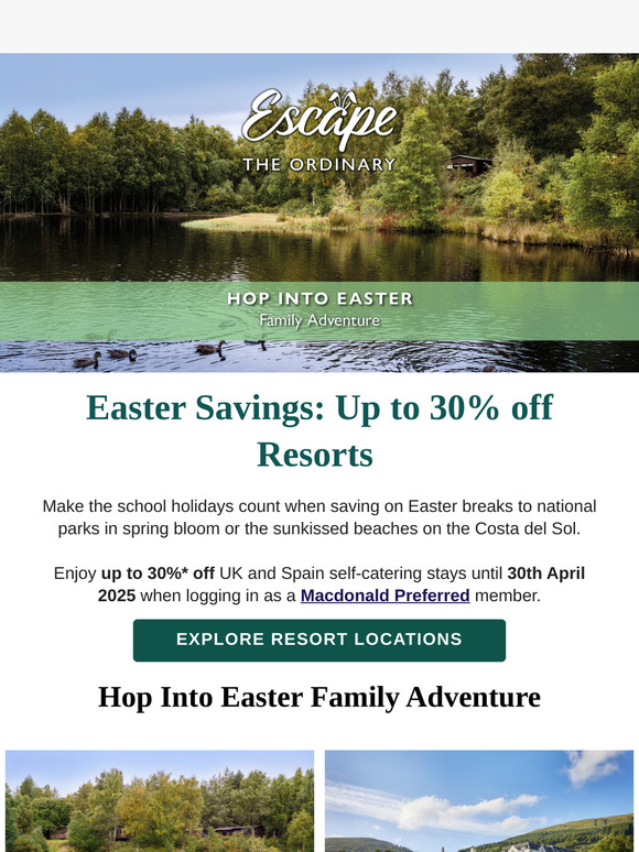 Hi There, Enjoy up to 30% off UK & Spain Resorts this Easter! 🌄🏖️