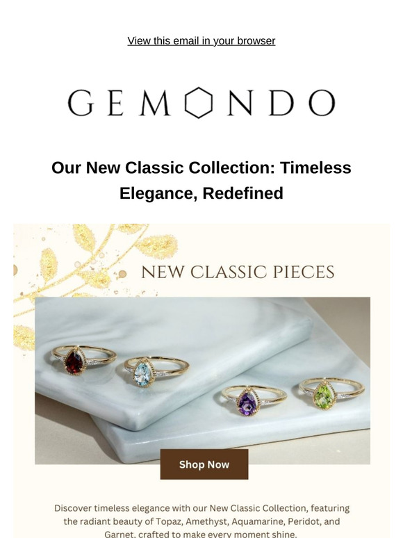 Our New Classic Collection Has Arrived!💎