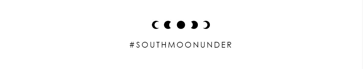 #southmoonunder