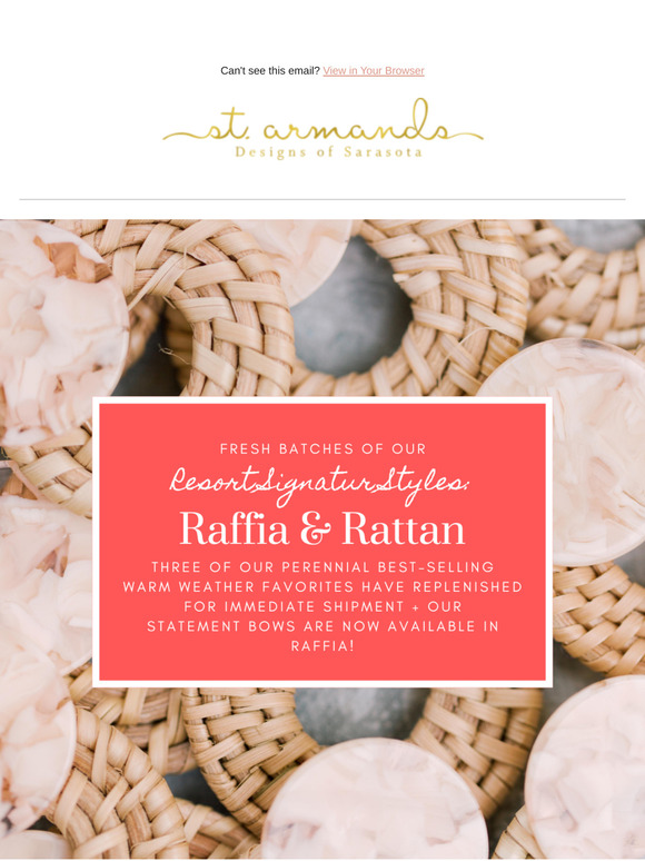 Signature Rattan and Raffia has Restocked!