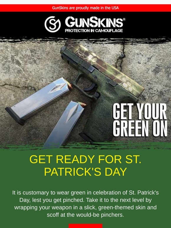 Wrap Your Gun in GREEN in honor of St. Patrick's Day ☘️