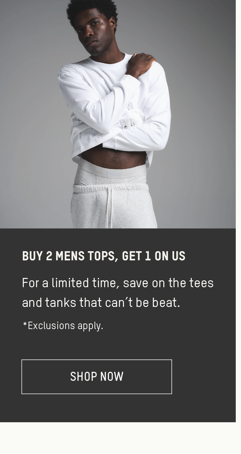 BUY 2 MENS TOPS, GET 1 ON US