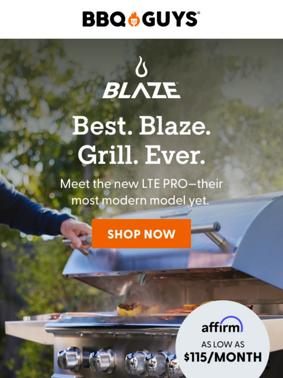 Best. Blaze. Grill. Ever.