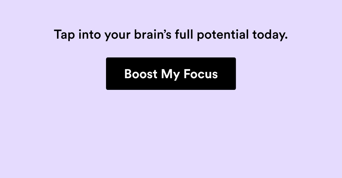 Tap into your brain’s full potential today.