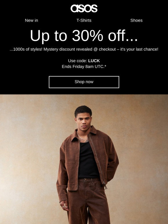 Last chance: up to 30% off 1000s of styles