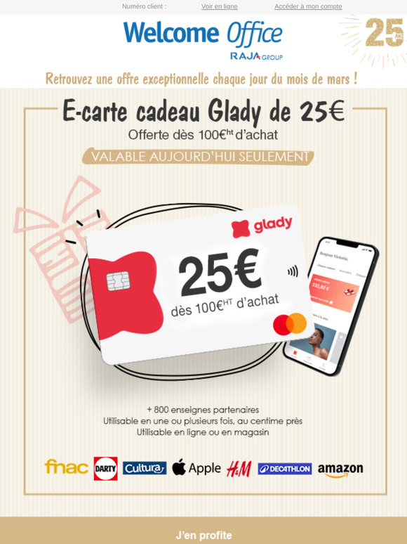 25€ offerts dès 100€HT d'achat