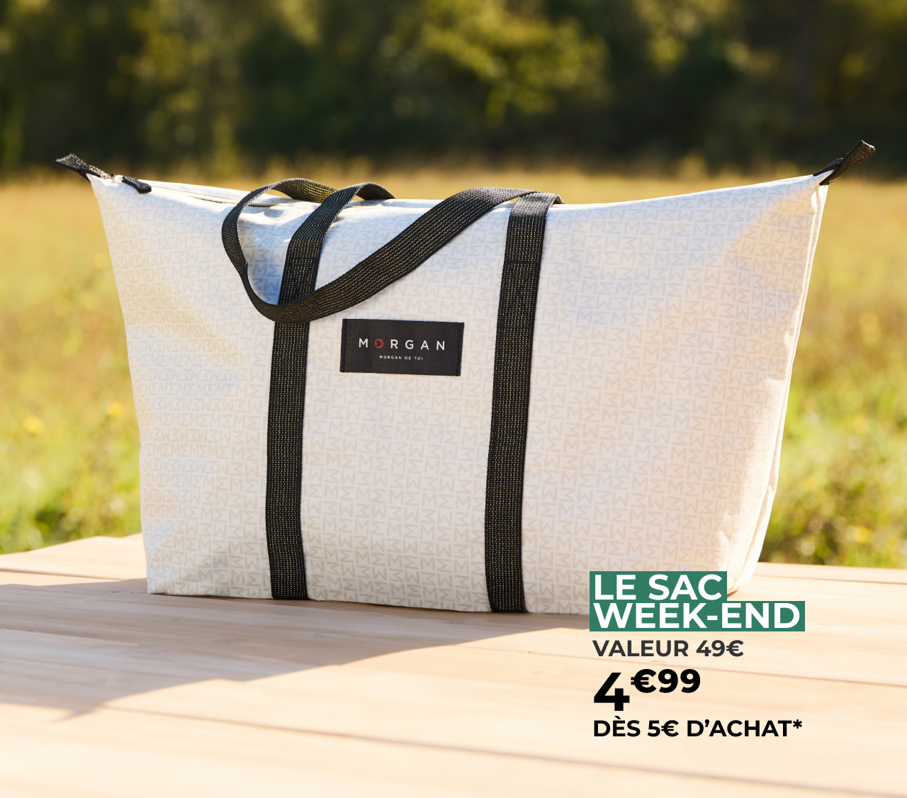 Le sac week-end à 4€99*