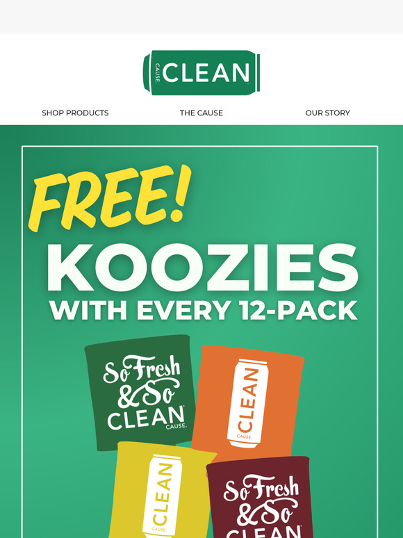 🍀 Lucky You—FREE CLEAN Cause Koozies!