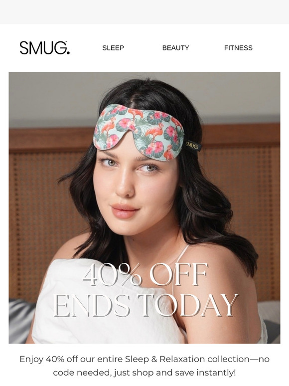 Don't Miss 40% Off Sleep Products!