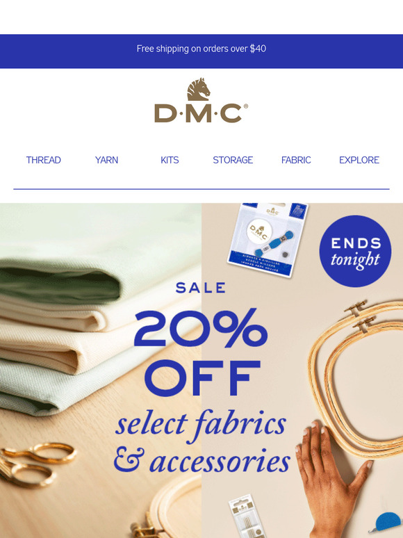 ENDS TONIGHT 🚨 20% off select fabrics & accessories