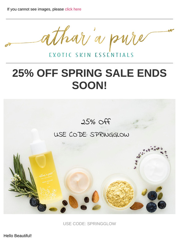 DON'T FORGET 25% OFF EVERYTHING