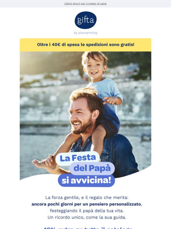 Festa del Papà, ultimi giorni per -10%!