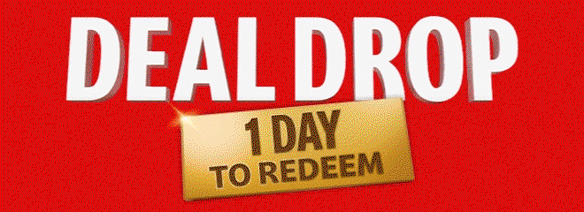 Bold white text reads DEAL DROP, Gold text reads ALL WEEK TO REDEEM