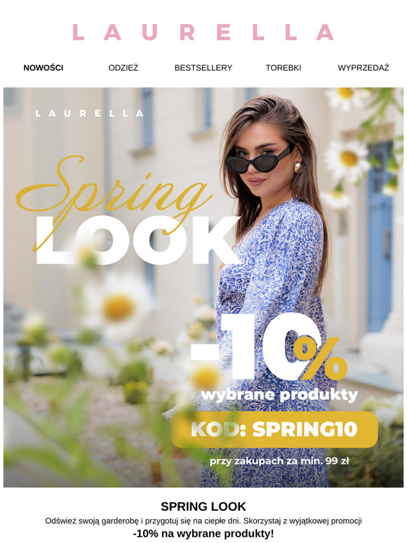 SPRING LOOK! -10% na wybrane produkty! 🌸