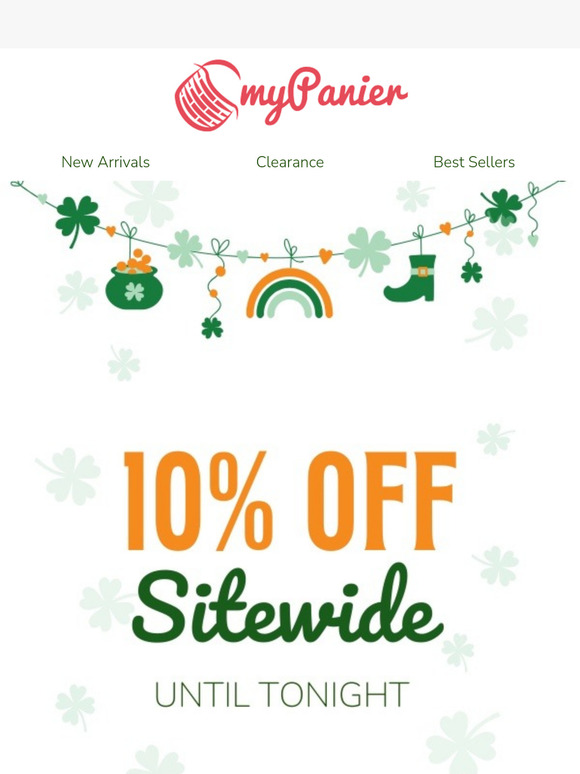 Exclusive 10% OFF sitewide until tonight 🍀
