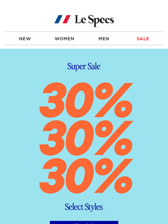 30% OFF SELECT STYLES - SALE STARTS NOW
