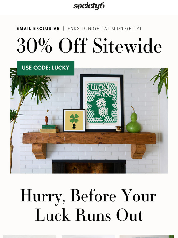 You’re in Luck: 30% Off Sitewide