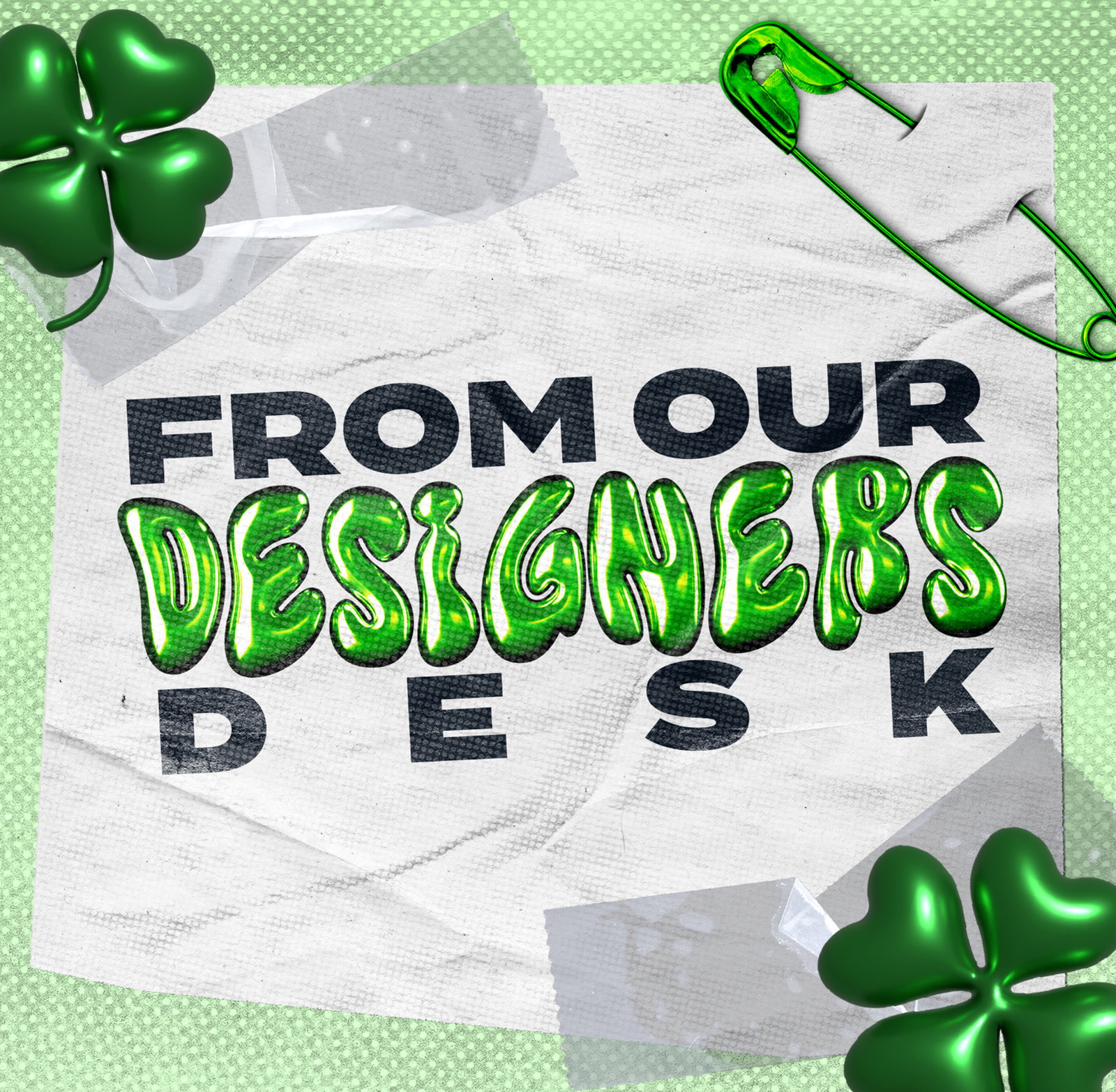 From Our Designers Desk