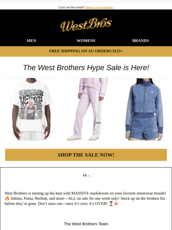 Don't Miss Out on the 🌞 End of Summer Hype Sale at West Brothers!