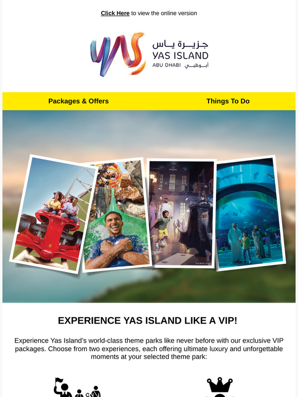 Elevate Your Yas Island Experience with VIP Perks! ✨