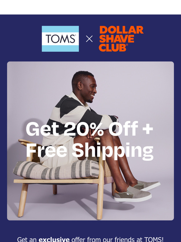 An exclusive offer from TOMS
