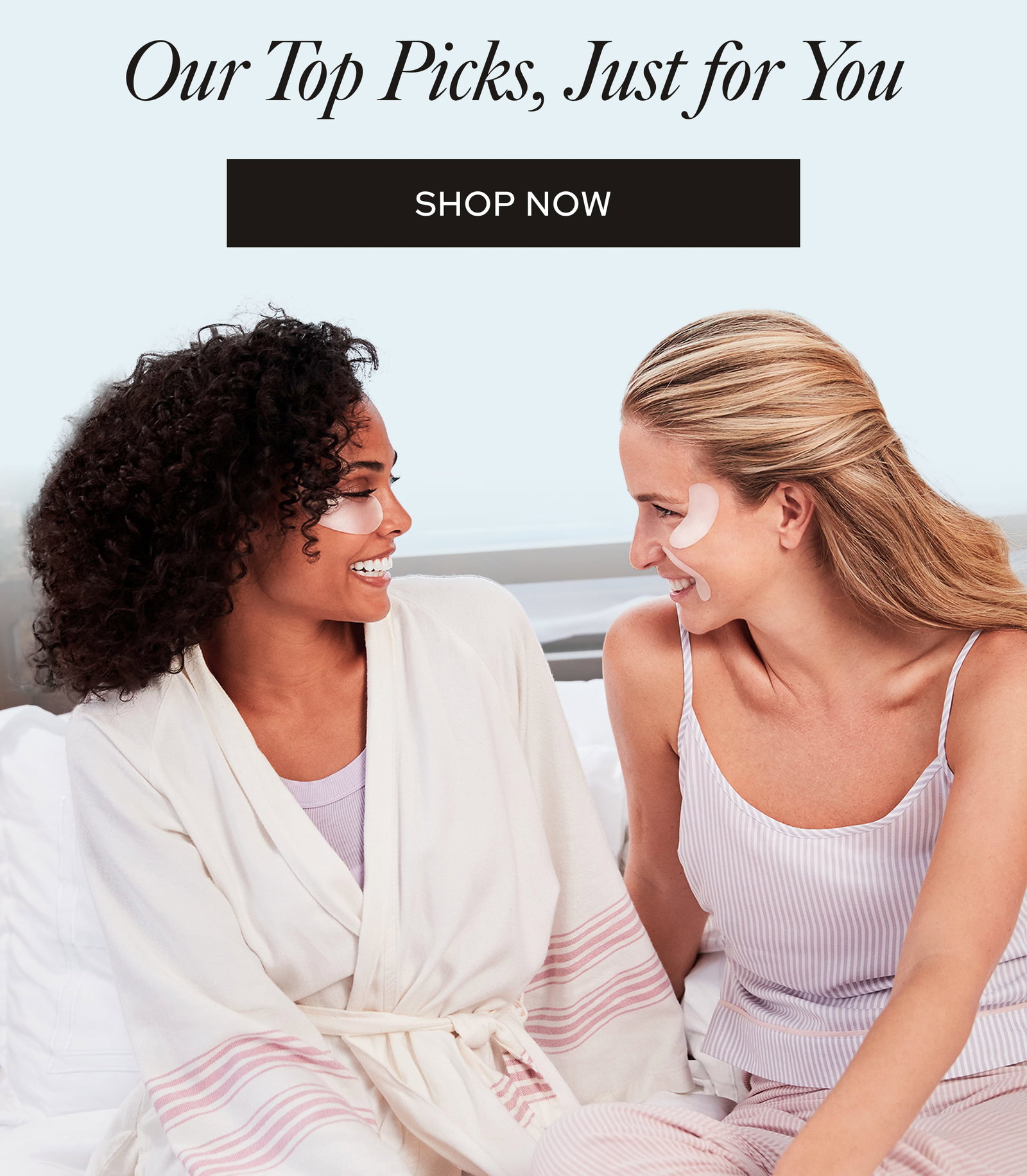 Our top picks just for you