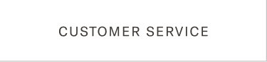 Customer Service