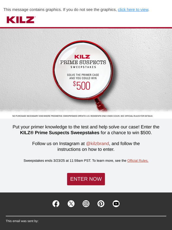 Enter the KILZ® Prime Suspects Sweepstakes