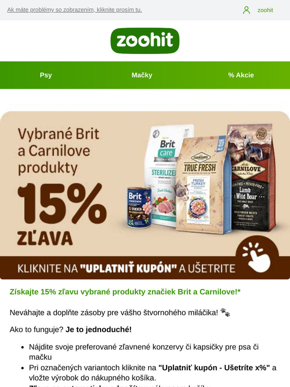 15% ZĽAVA na Brit a Carnilove 😻🐶