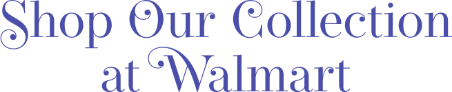 Shop Our Collection at Walmart