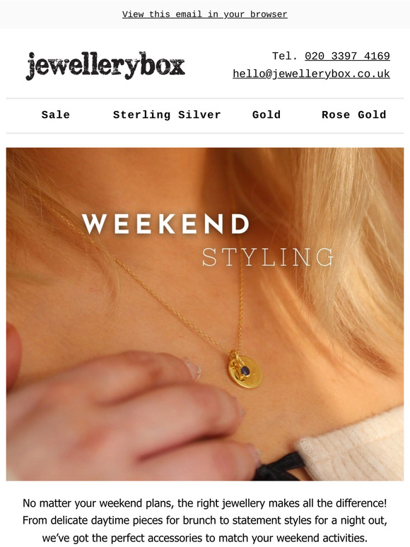 Weekend Plans? We’ve Got the Jewellery to Match!