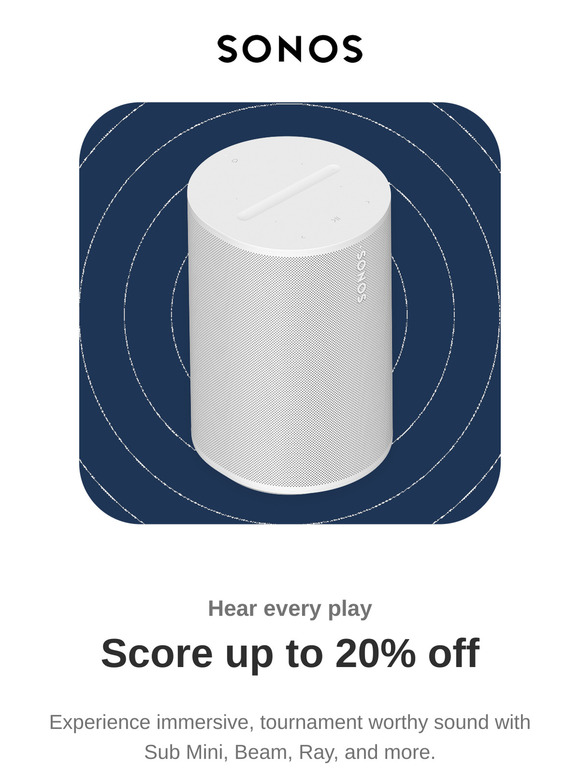 Your 20% off Sonos offer awaits