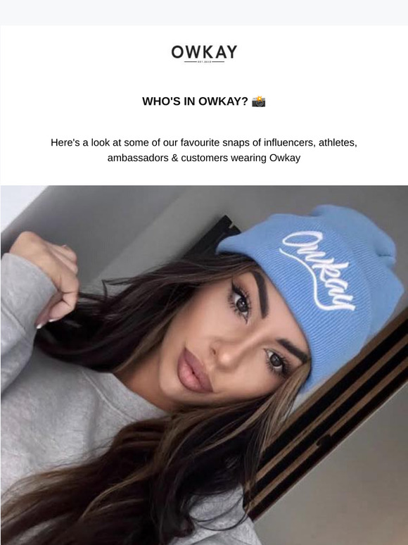 Influencers & Ambassadors in Owkay 👌🏻