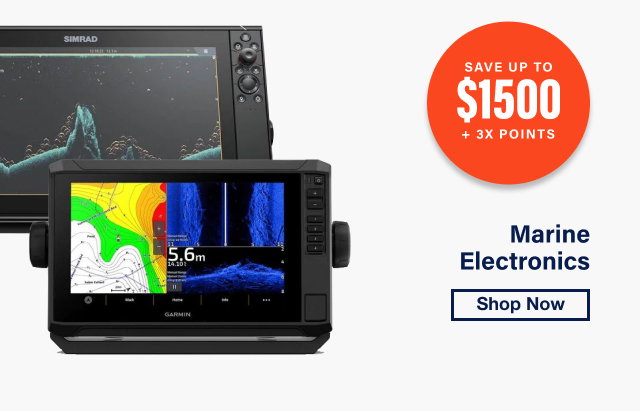 Save Up To $1500 + 3X Points on Marine Electronics - Shop Now