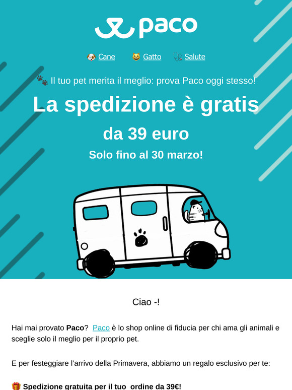 🎉 Ti regaliamo la spedizione gratuita per provare Paco