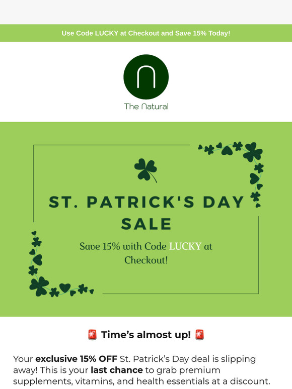 Final Hours! Your St. Patrick’s Day Savings Expire Soon!