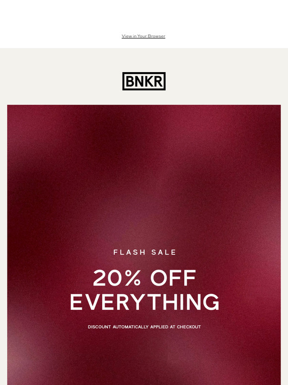 FLASH SALE: 20% OFF EVERYTHING