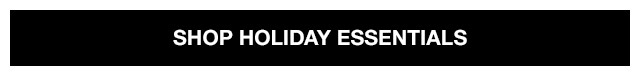 shop holiday essentials 