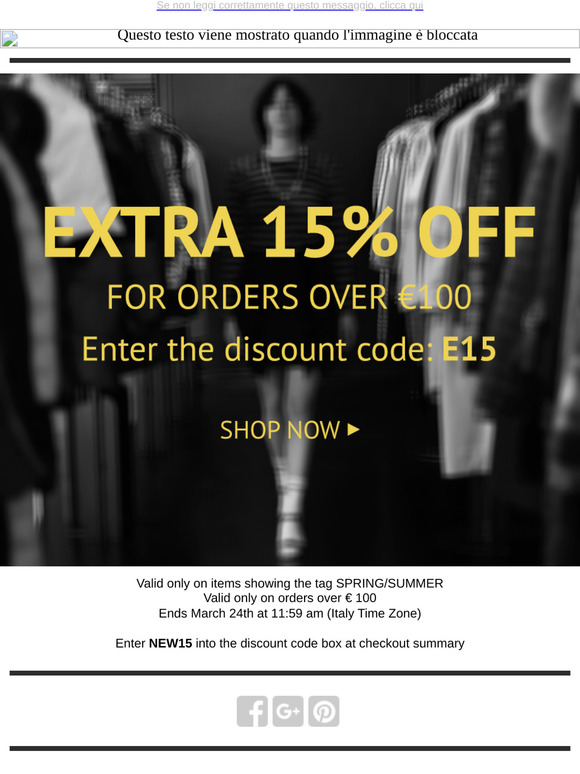 EXTRA 15% OFF valid on Spring/Summer collection