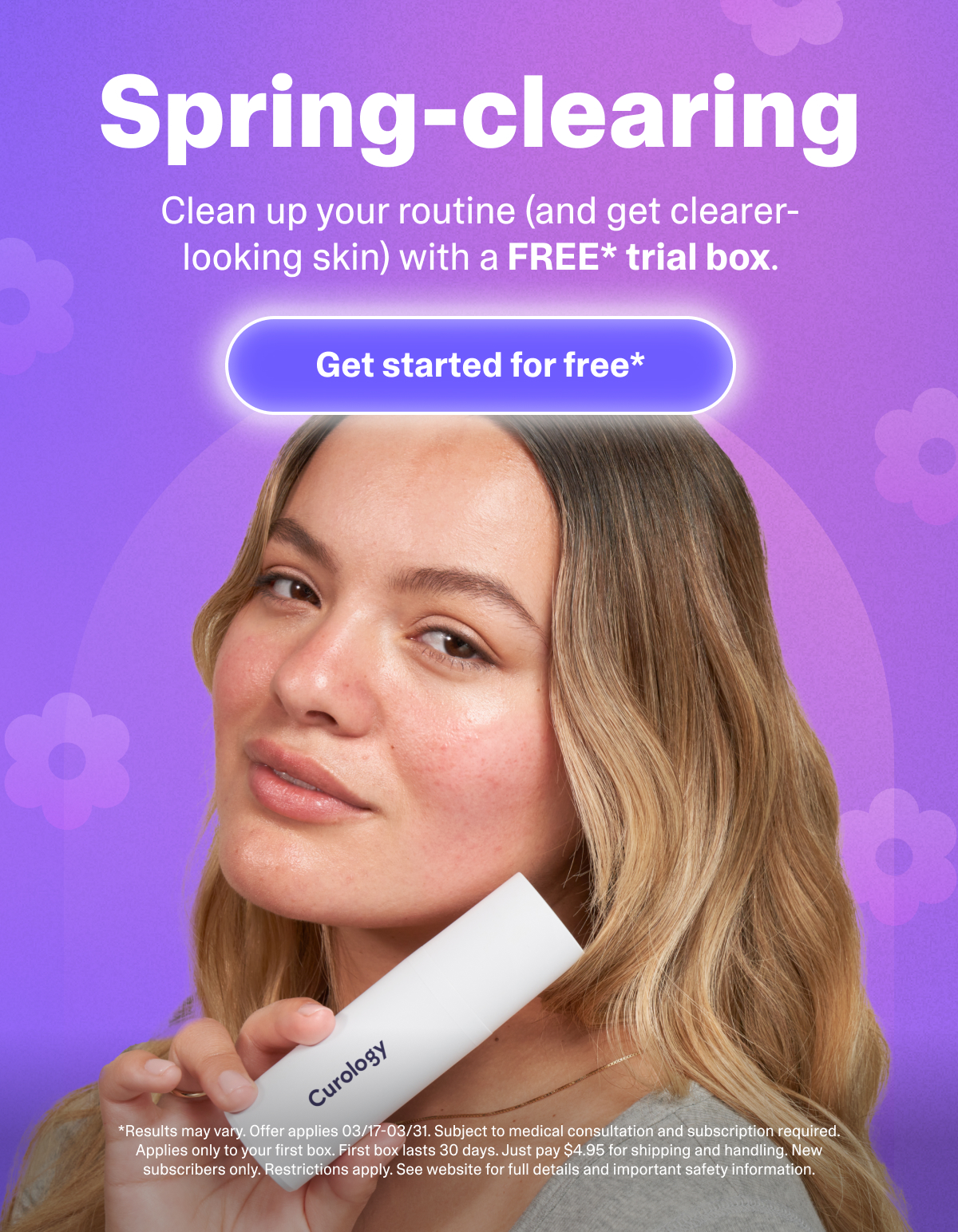 Spring-clearing. Clean up your routine (and get clearer looking skin) with a FREE* trial box