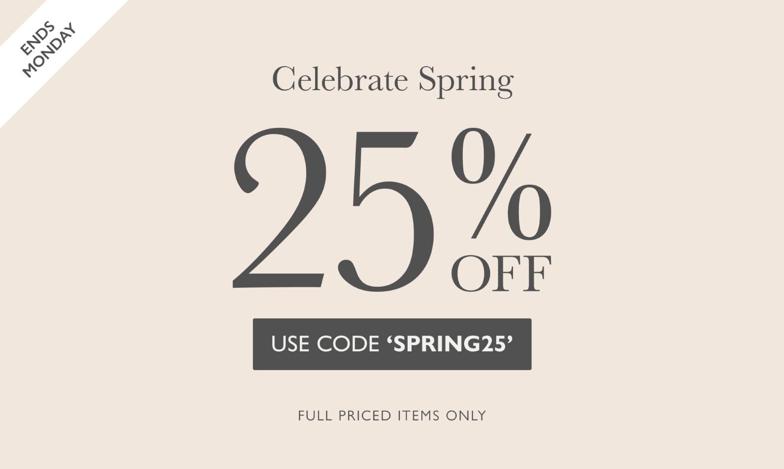Outdoor Event - 25% OFF all full priced items with code SPRING25