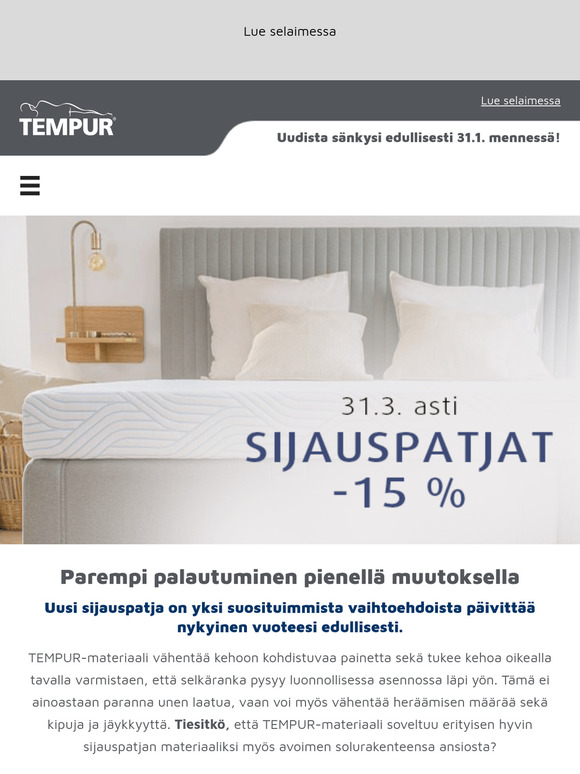 Vielä ehdit! Koko TEMPUR-sijauspatjamallisto -15 % 💙 Kampanja voimassa 31.3. asti!