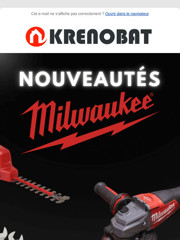Nouveautés MILWAUKEE 🔥