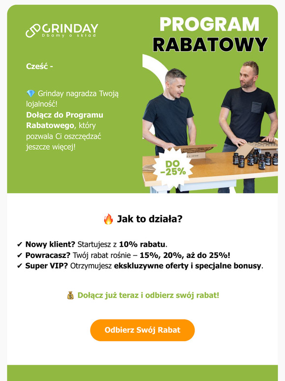 💡Dołącz do🎁Programu Rabatowego Grinday i oszczędzaj nawet 25%! 💰