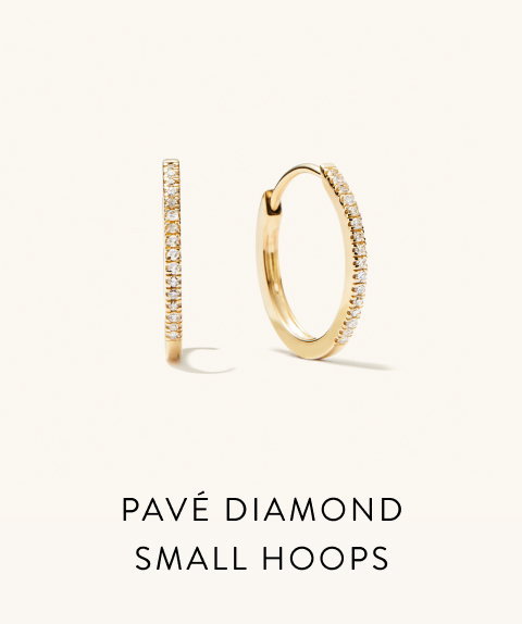 Pavé Diamond Small Hoops.