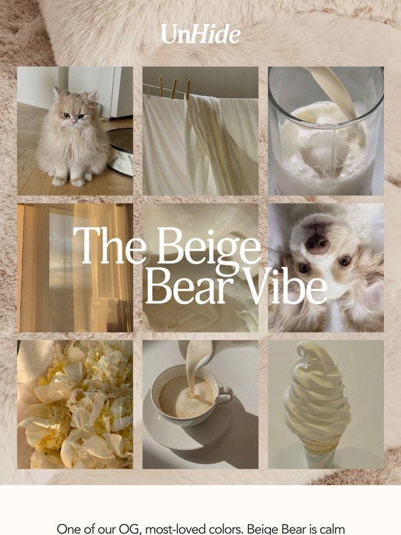 Beige Bear is a whole mood.