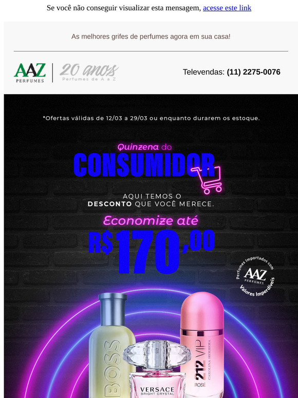 A Oportunidade Perfeita Para Economizar ATÉ R$170,00! 🤑 Aproveite a Semana do Consumidor.