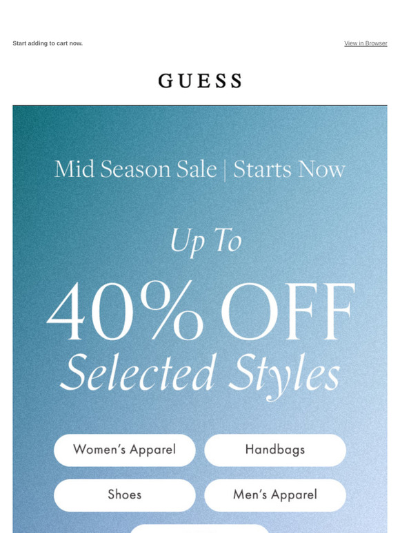 40% Off Selected Styles Starts Now
