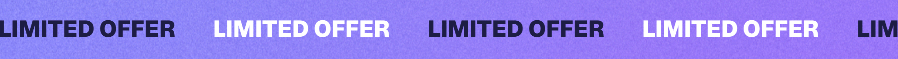 Limted Time Offer